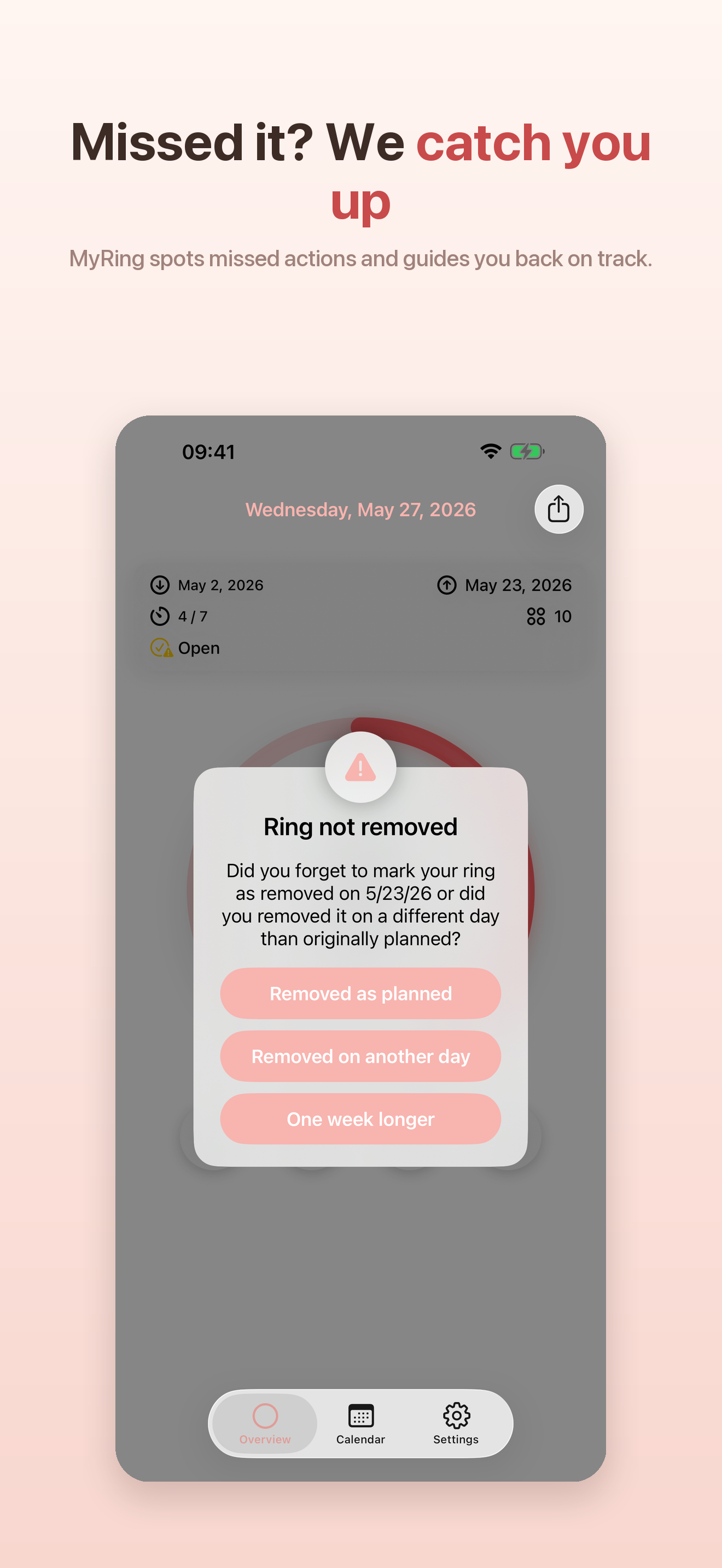 Missed-action dialog with catch-up options.