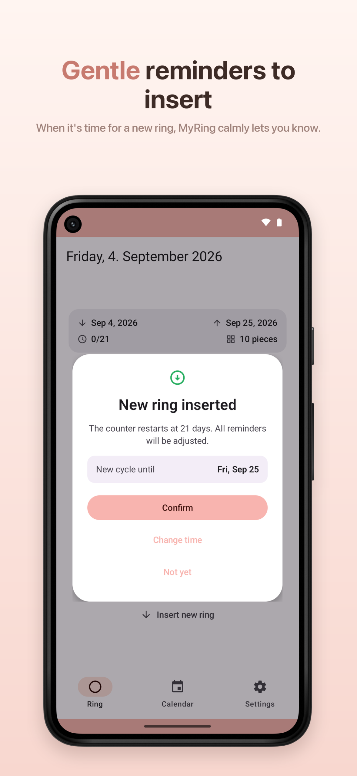Android – Reminder asking whether you have inserted the ring.